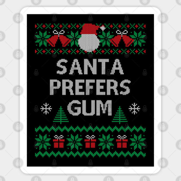 Santa Prefers Gum - ugly Christmas sweater design Sticker by Stars Hollow Mercantile