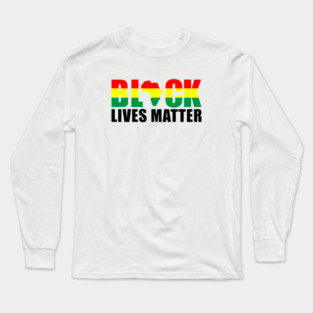 Black Lives Matter | Protest | African American Long Sleeve T-Shirt