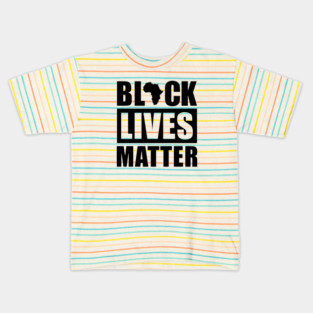 Black Lives Matter | African American | Protest Kids T-Shirt