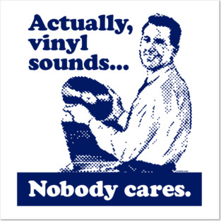 Actually, Vinyl Sounds.... Posters and Art