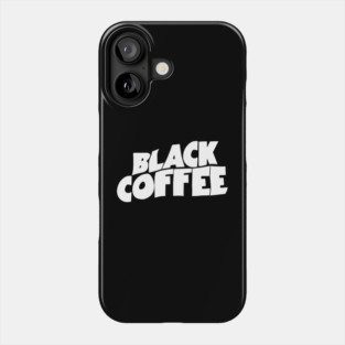 Black Coffee Parody Rock Design Phone Case