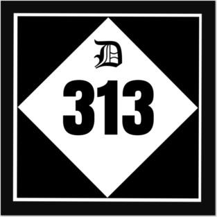 DETROIT-The”D” 313 Posters and Art