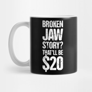 Funny Broken Jaw Get Well Soon Gift Mug