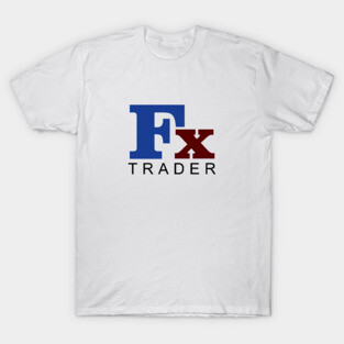 FX TRADER T-Shirt