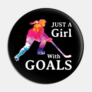Just a Girl With Goals Hockey Watercolor Pin