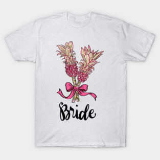 Bride Shirt Pink Pineapple Bouquet Illustration T-Shirt