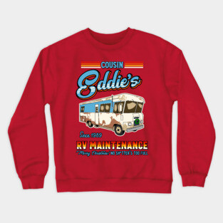 Cousin Eddie RV maintenance Crewneck Sweatshirt