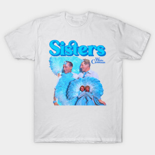 White Christmas Sisters (Reprise) T-Shirt
