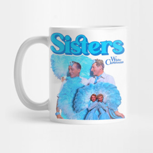 White Christmas Sisters (Reprise) Mug