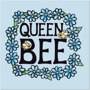 Queen Bee Posters and Art