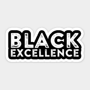 Black Excellence | African American | Black Lives Sticker