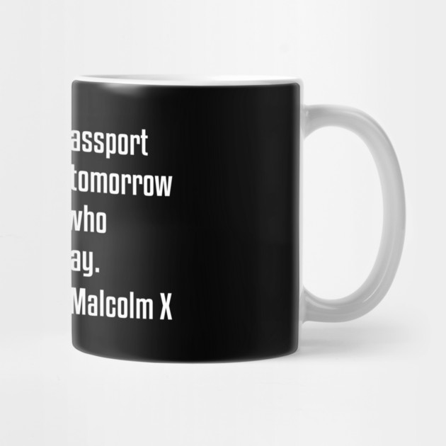 Education is the Passport Quote | Malcolm X | Black Lives | African American by UrbanLifeApparel