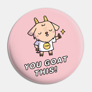 Cute You Goat This Encouragement Pun Pin
