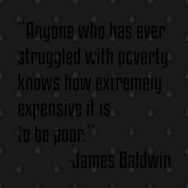 Anyone who has ever struggled | James Baldwin | African American | Black Lives by UrbanLifeApparel