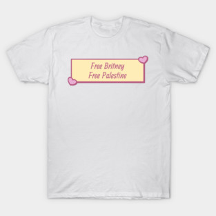 Free Britney - Free Palestine T-Shirt
