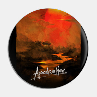 Apocalypse Now Pin