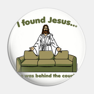 JESUS COUCH Pin