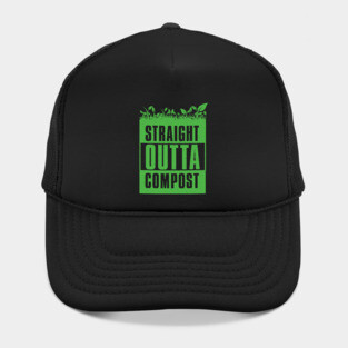 Straight Outta Compost - Funny Gardening Gift Hat