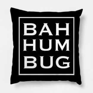 Bah Hum Bug Pillow