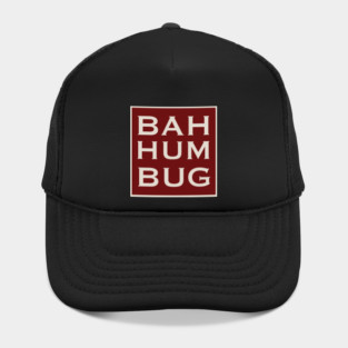 Bah Hum Bug Hat