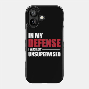 Funny Unsupervised for Men Women and Children Phone Case