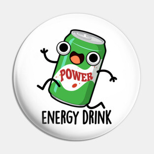Energy Drink Cute Energetic Drink Pun Pin