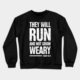 Run - Gift For Christian Workout Gym Fans Crewneck Sweatshirt