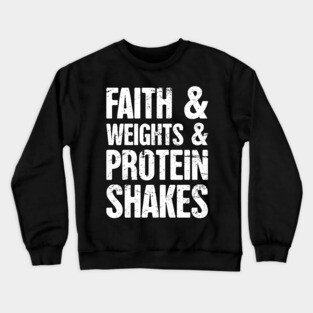 Protein - Gift For Christian Workout Gym Fans Crewneck Sweatshirt