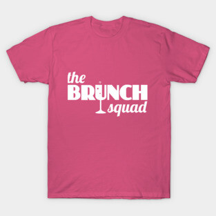 The Brunch Squad (white) T-Shirt