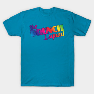 The Brunch Squad (rainbow) T-Shirt