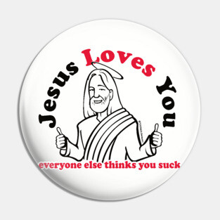 JESUS LOVES YOU Pin