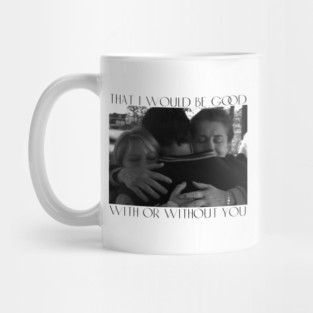 That I would be good/ Weekend in the Country Mug