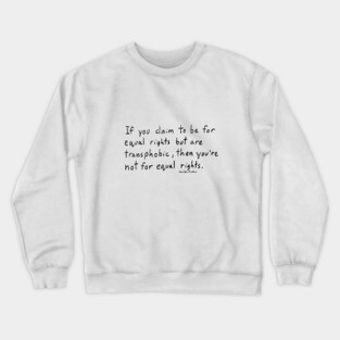 Equal Rights (transparent background) Crewneck Sweatshirt