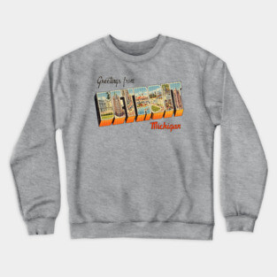 Greetings from Detroit Michigan Crewneck Sweatshirt