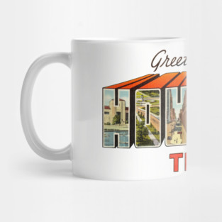 Greetings from Houston Texas Mug