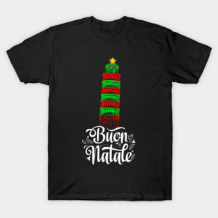 Buon Natale Christmas In Italy Leaning Tower of Pisa Xmas T-Shirt