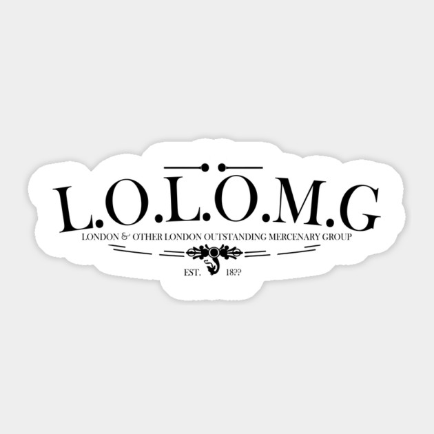 LOLOMG - London and Other London Outstanding Mercenary Group Logo Sticker by Rusty Quill