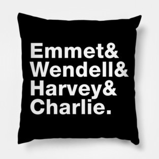 Emmet And Wendell And Charlie And Harvey Pillow