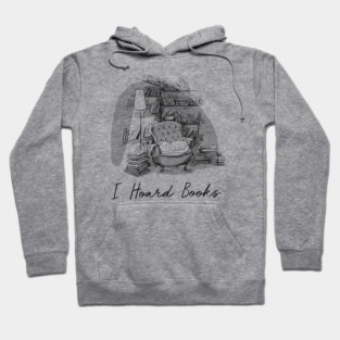 I Hoard Books Hoodie