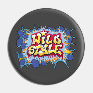 Wild Style Pin