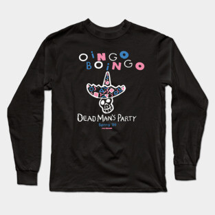 Oingo Boingo: Dead Man's Party Spring '86 Long Sleeve T-Shirt