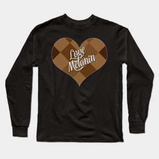 Love Melanin Valentine's Day Long Sleeve T-Shirt