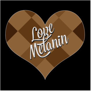 Love Melanin Valentine's Day Posters and Art