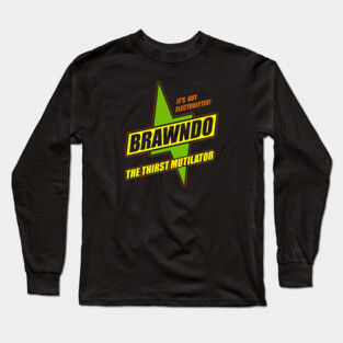 Brawndo Long Sleeve T-Shirt
