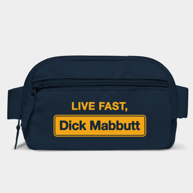 Live Fast, Dick Mabbutt by dumbshirts