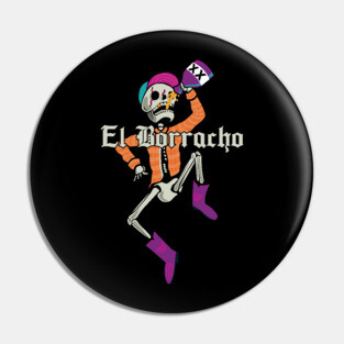 El Borracho Pin