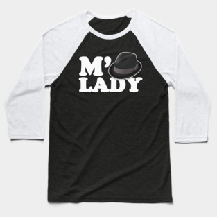 M'lady fedora Baseball T-Shirt