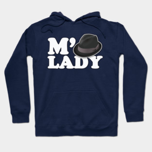 M'lady fedora Hoodie