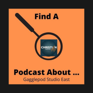 Find A Podcast About Reviews ChristianAF Podcast T-Shirt