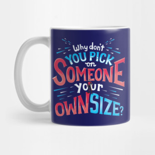Own size Mug